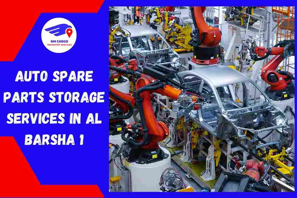 Auto Spare Parts Storage Services in Al Barsha 1