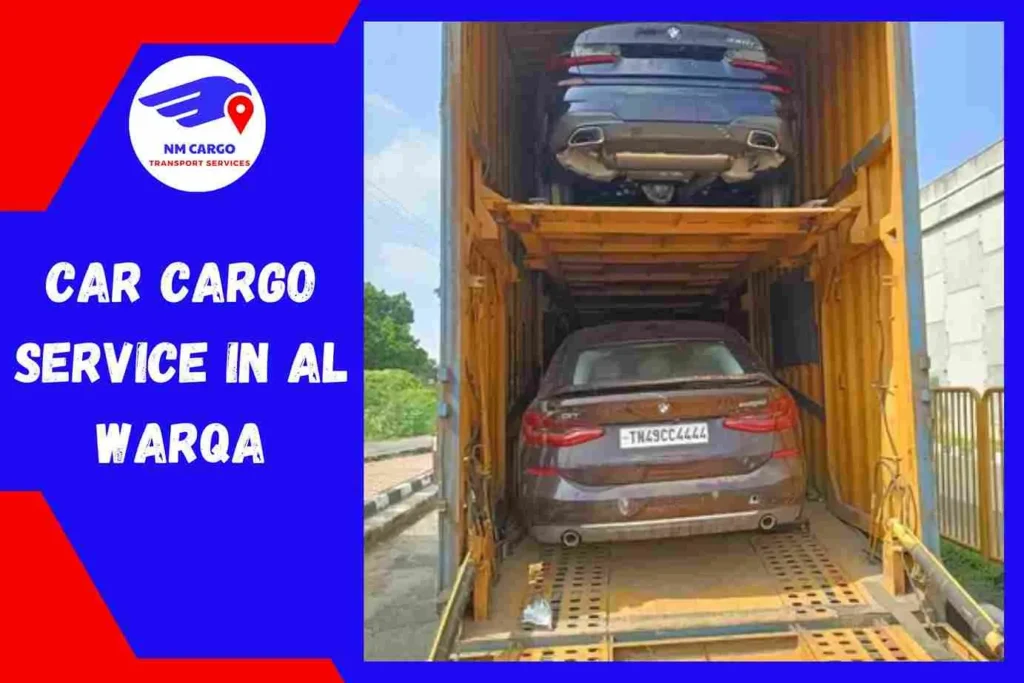 Car Cargo Service in Al Warqa | NM Cargo