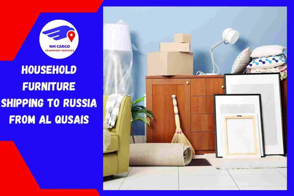 Household Furniture Shipping to Russia From Al Qusais