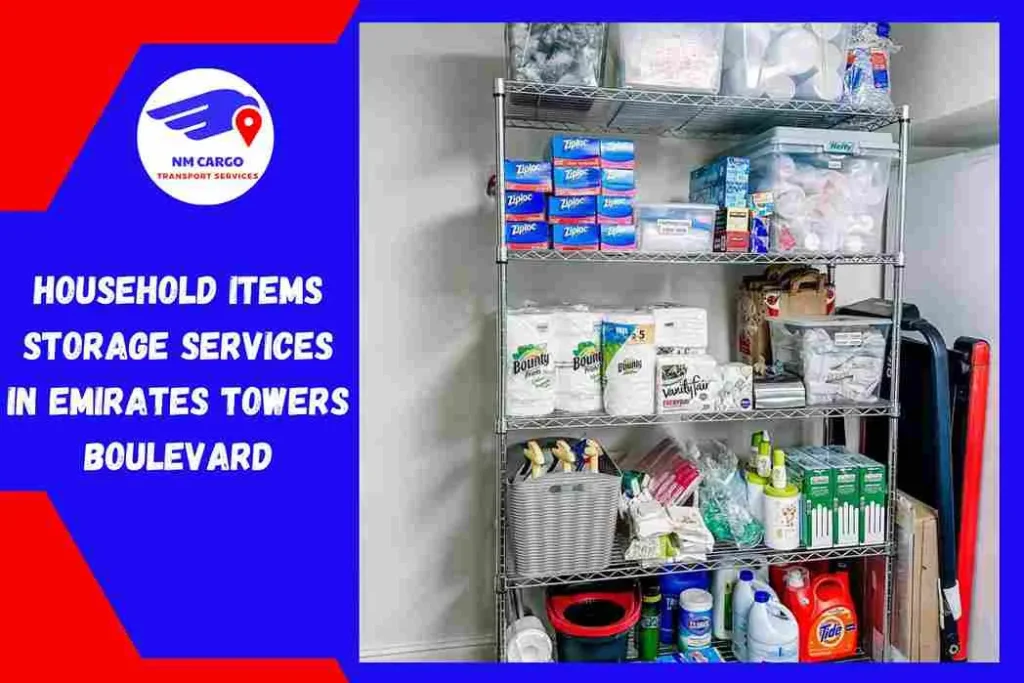 Household Items Storage Services in Emirates Towers Boulevard