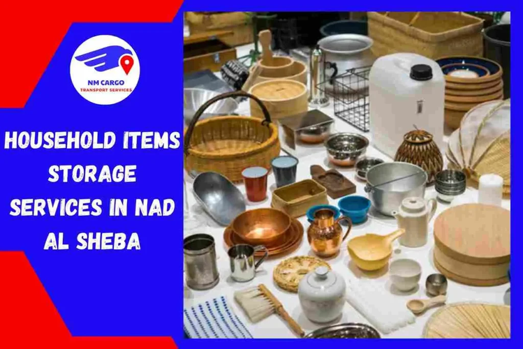 Household Items Storage Services in Nad Al Sheba