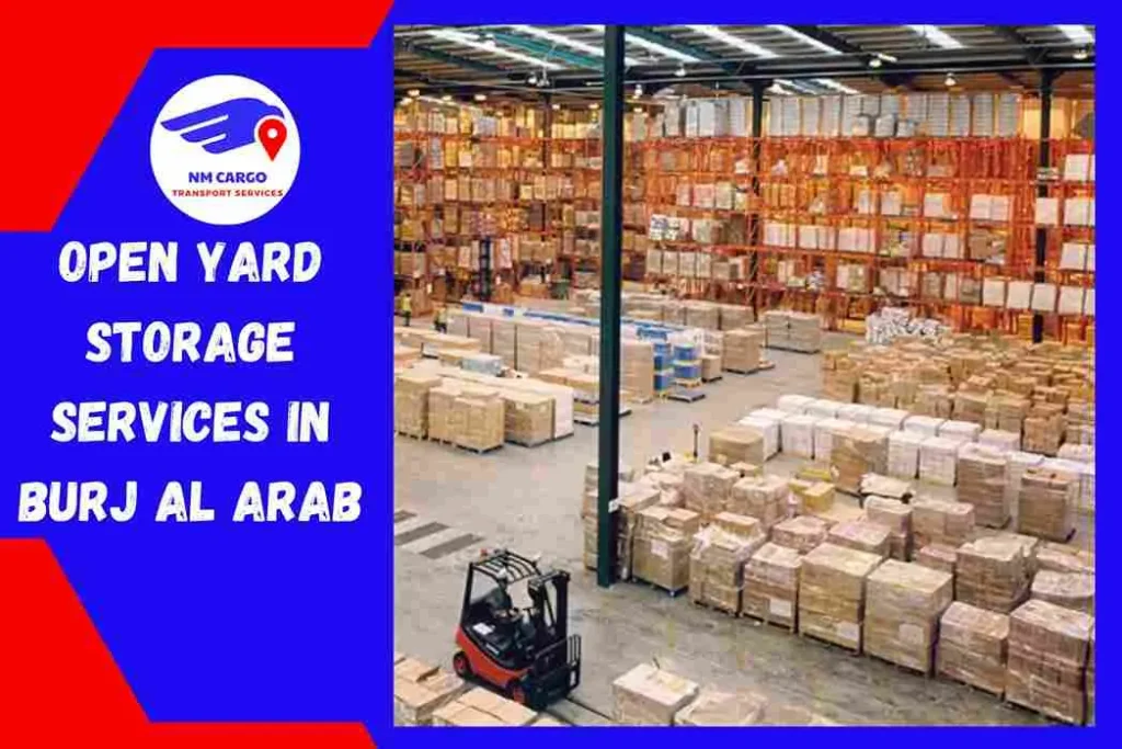 Open Yard Storage Services in Burj Al Arab