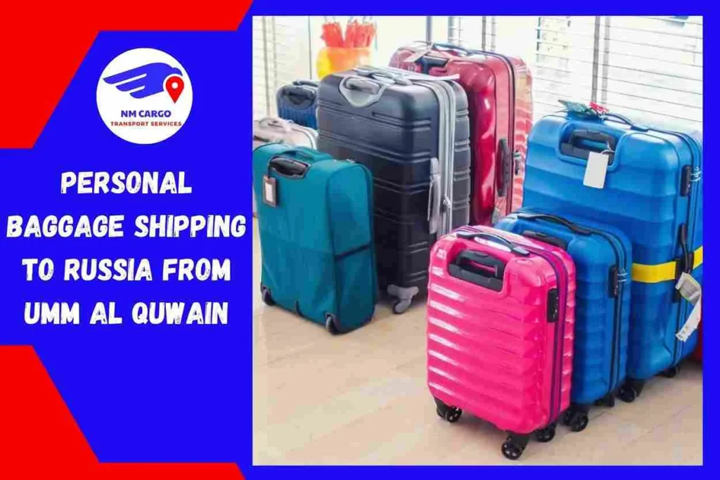 Personal Baggage Shipping to Russia from Umm Al Quwain