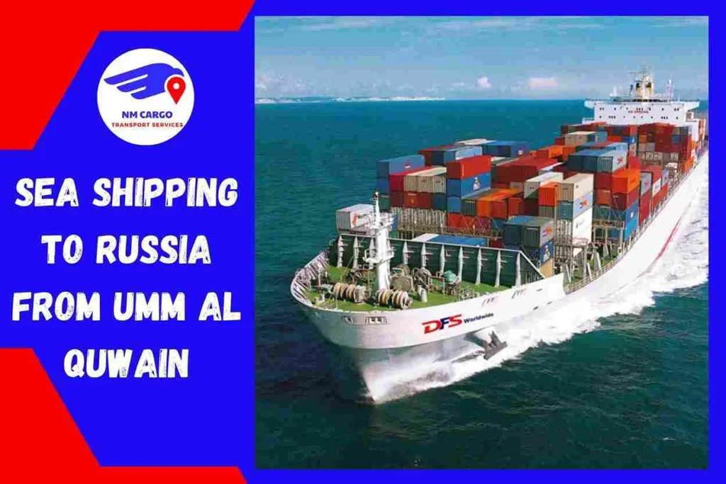 Sea Shipping to Russia from Umm Al Quwain