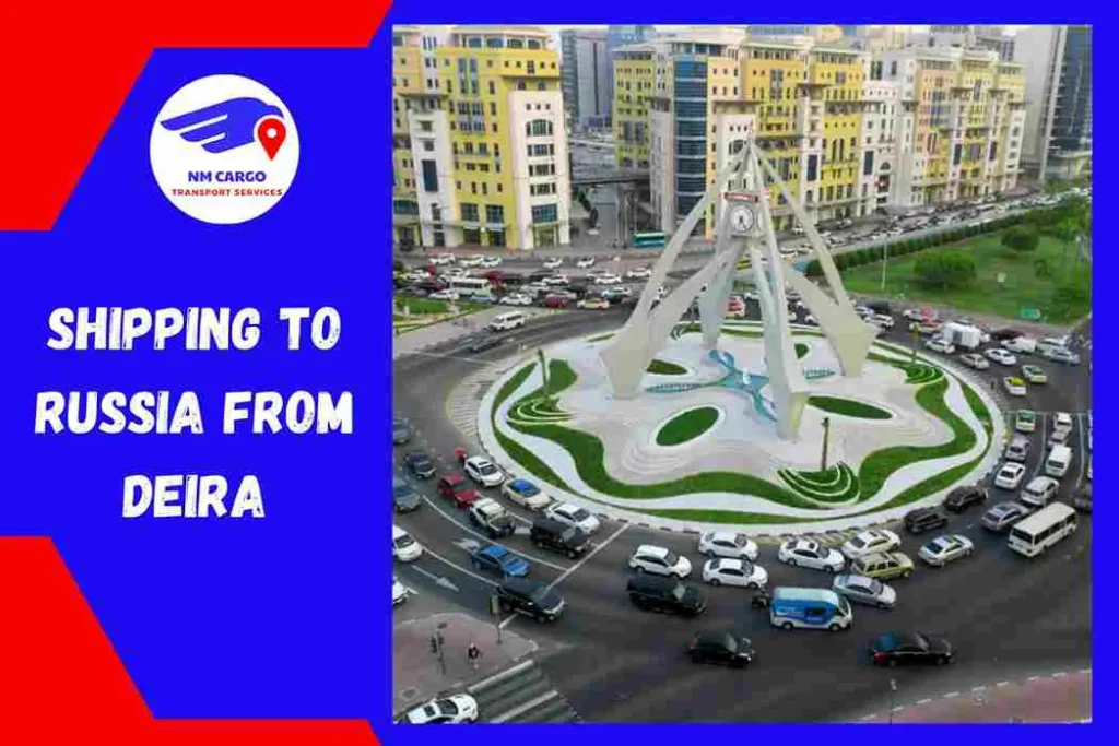 Shipping to Russia from Deira