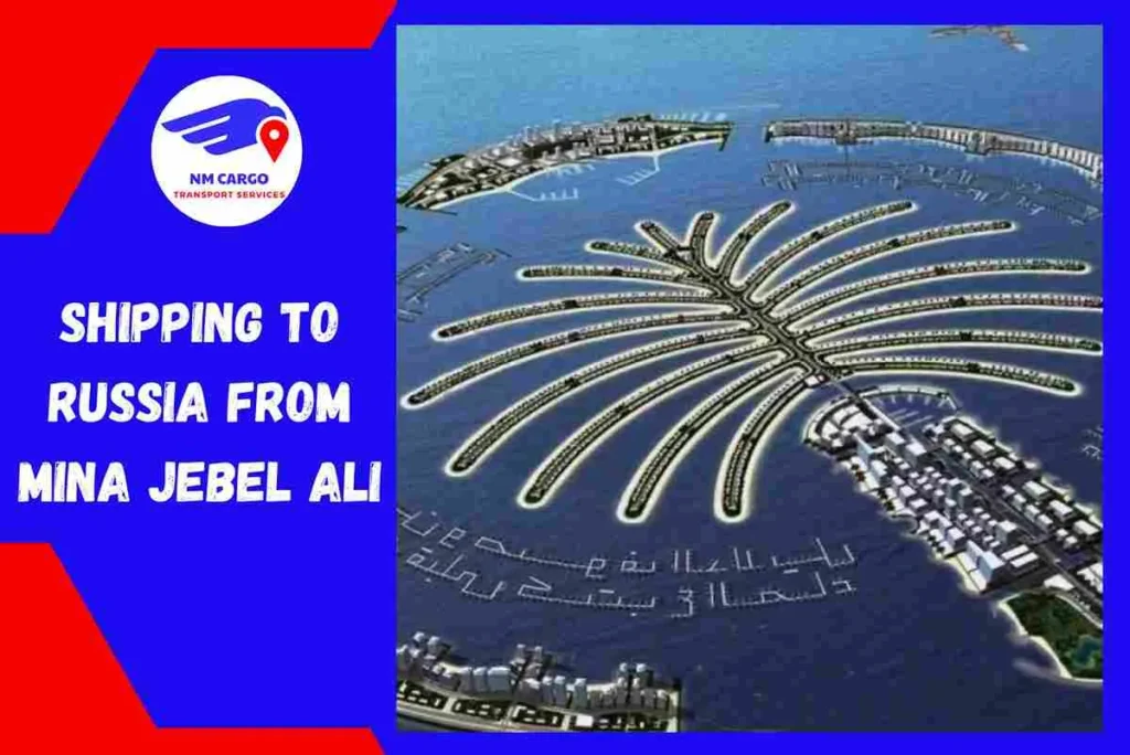 Shipping to Russia from Mina Jebel Ali