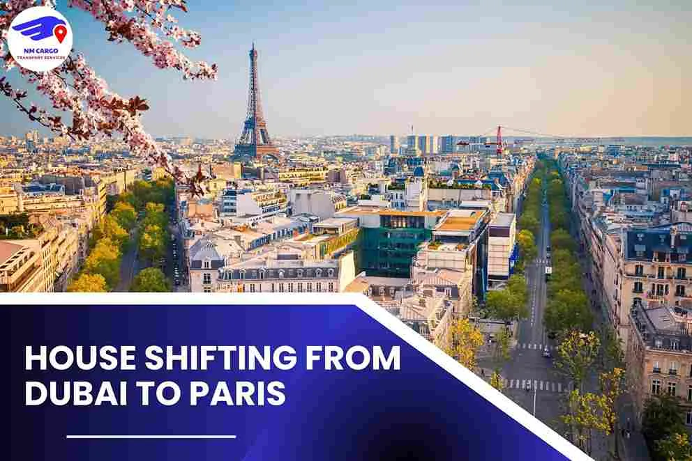 House Shifting From Dubai To Paris | France