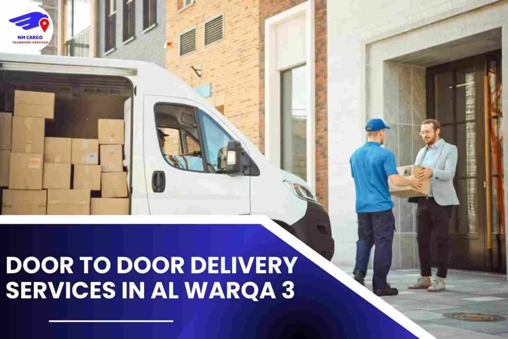 Door-to-Door Delivery Services in Al Warqa 3