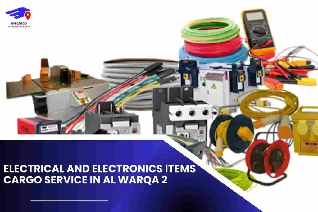Electrical and Electronics items Cargo Service in Al Warqa 2