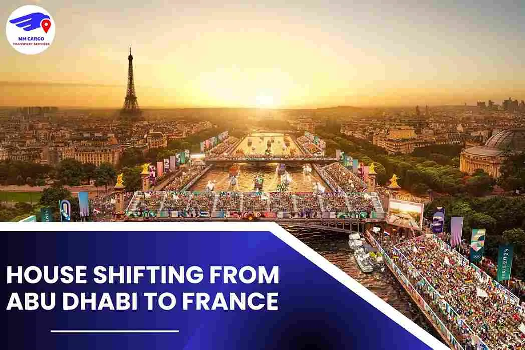 House Shifting from Abu Dhabi to France