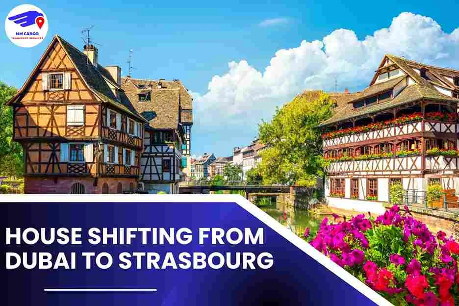 House Shifting from Dubai to Strasbourg