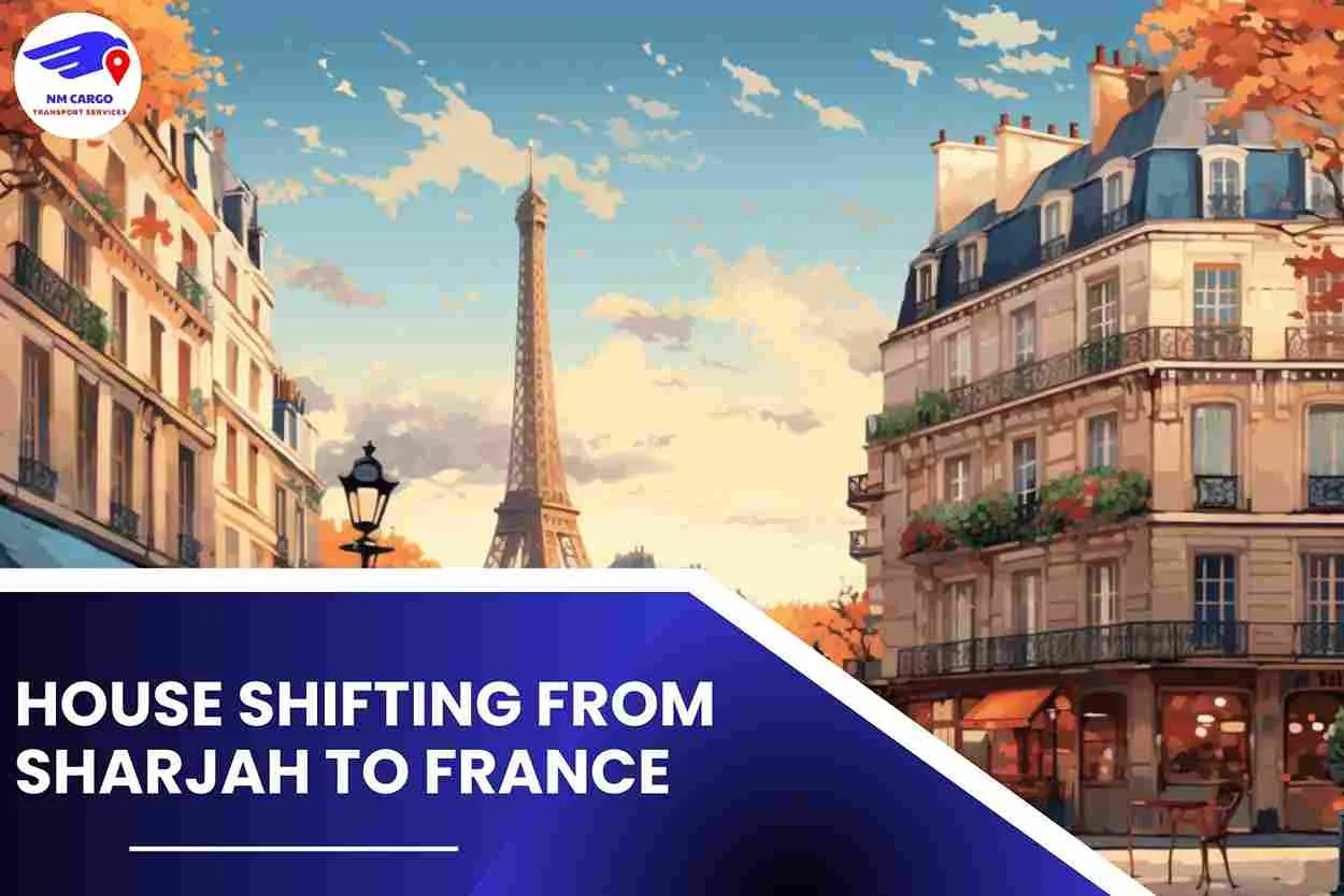 House Shifting from Sharjah to France