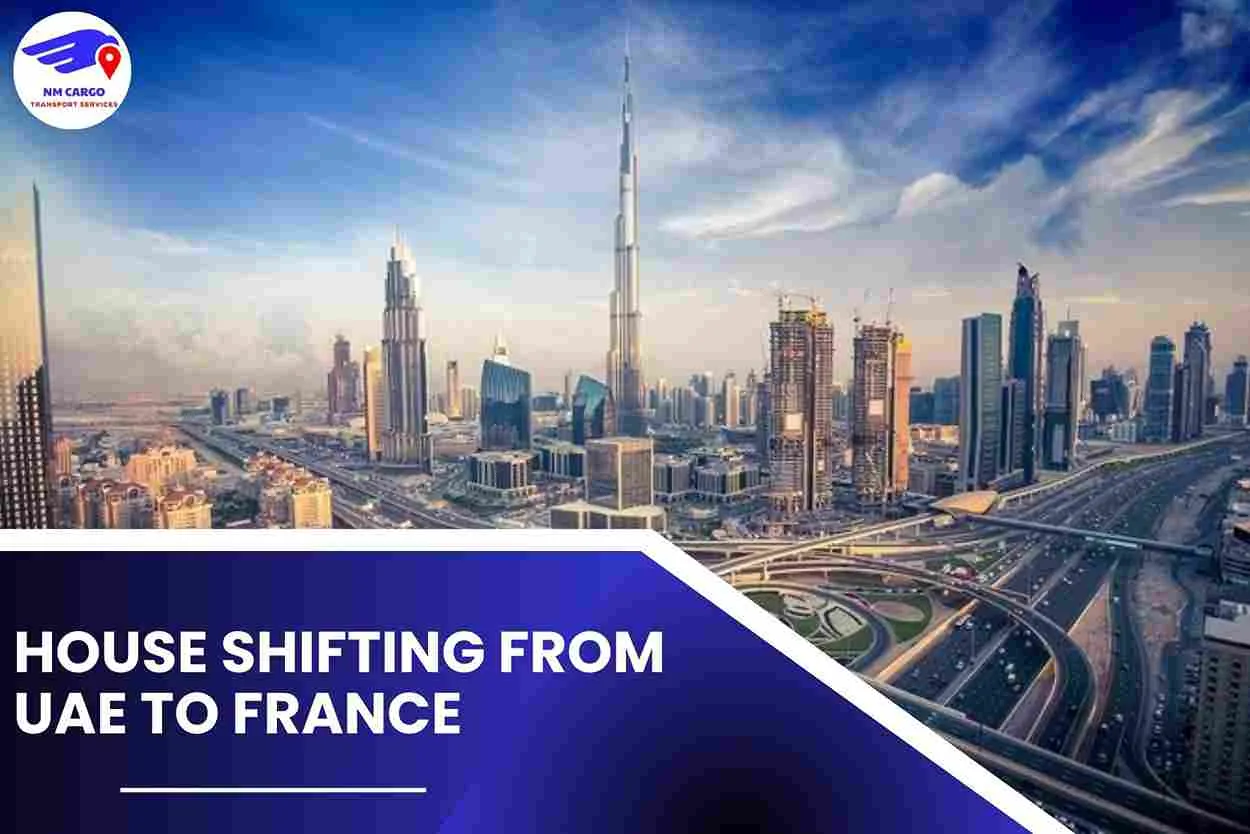 House Shifting from UAE to France