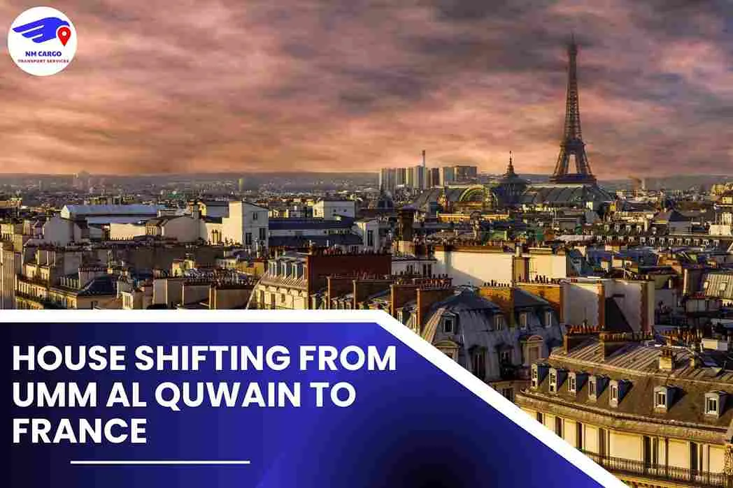 House Shifting from Umm Al Quwain to France