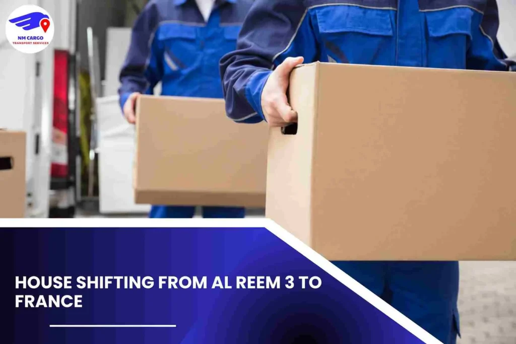 House Shifting from Al Reem 3 to France