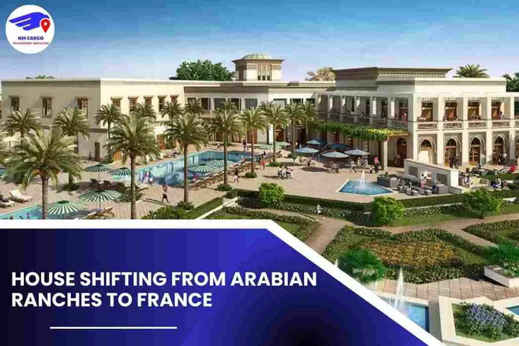 House Shifting from Arabian Ranches to France