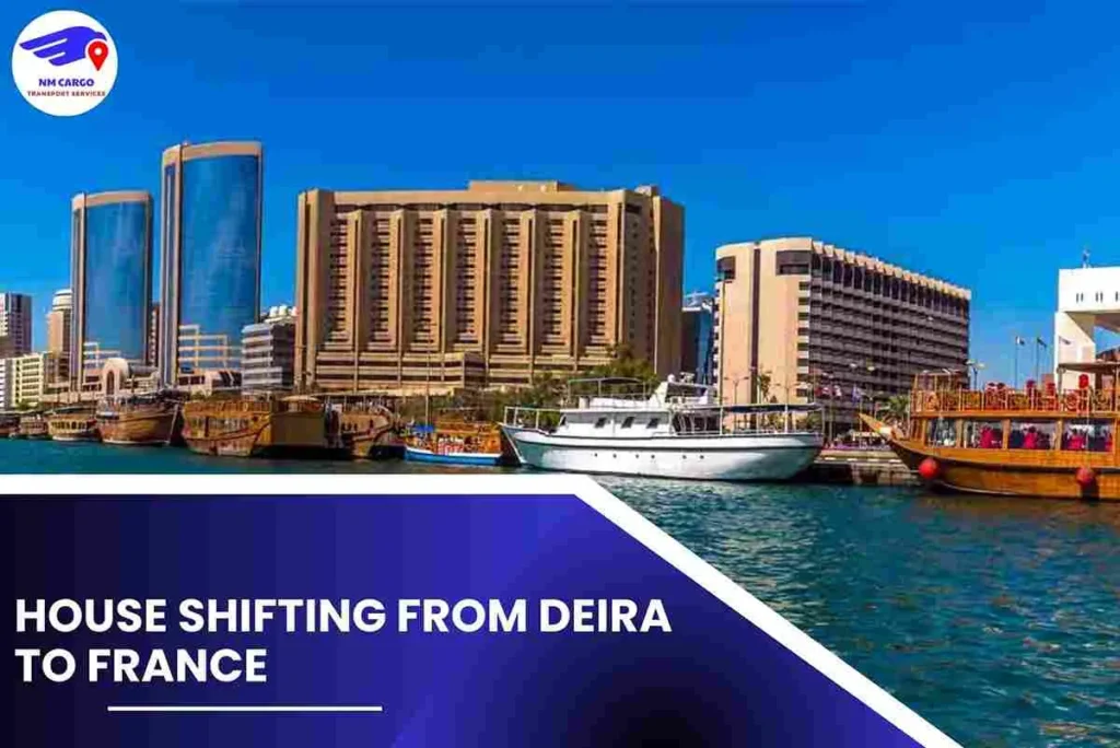 House Shifting from Deira to France