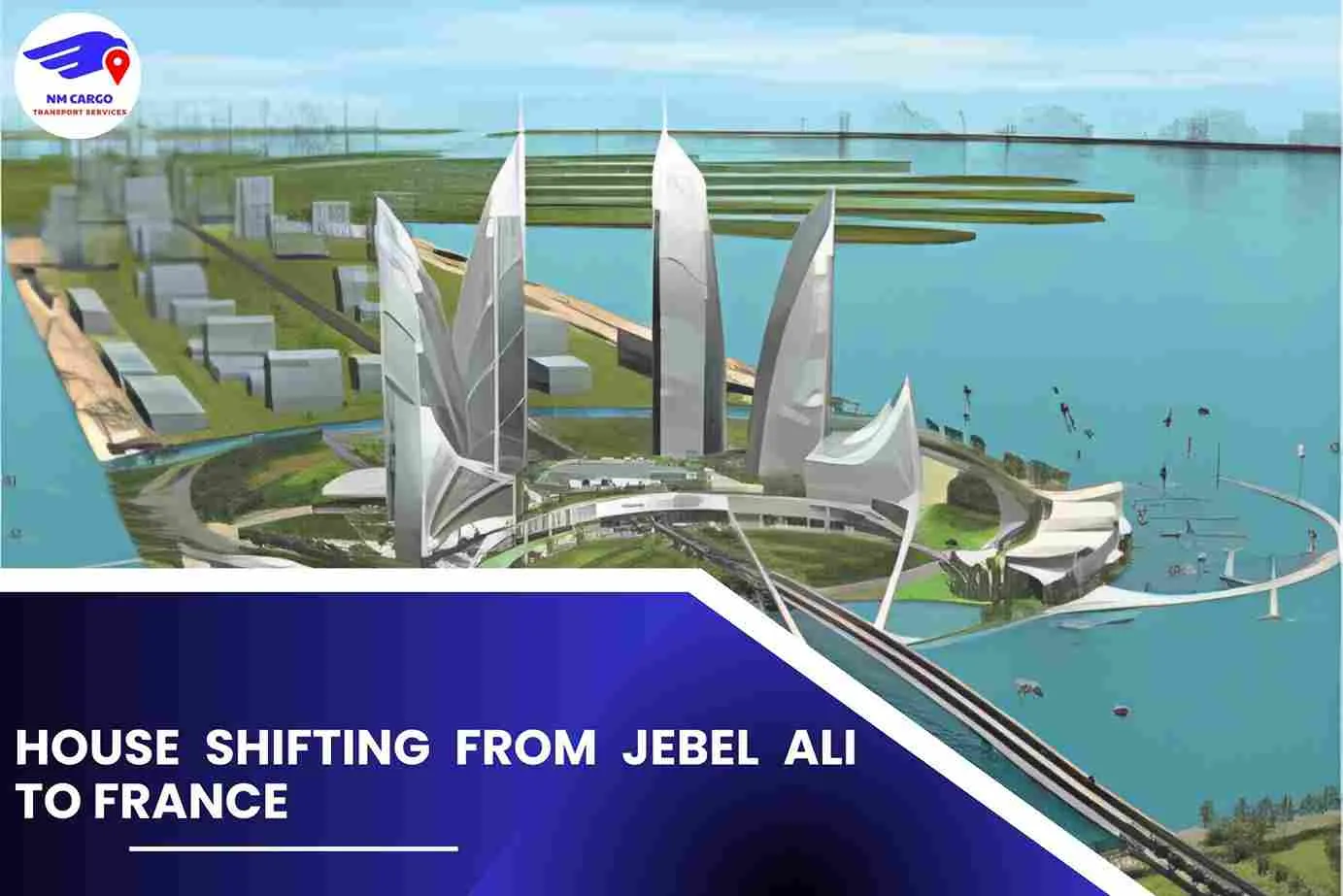 House Shifting from Jebel Ali to France