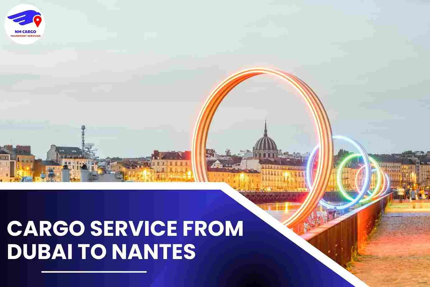 Cargo Service from Dubai to Nantes