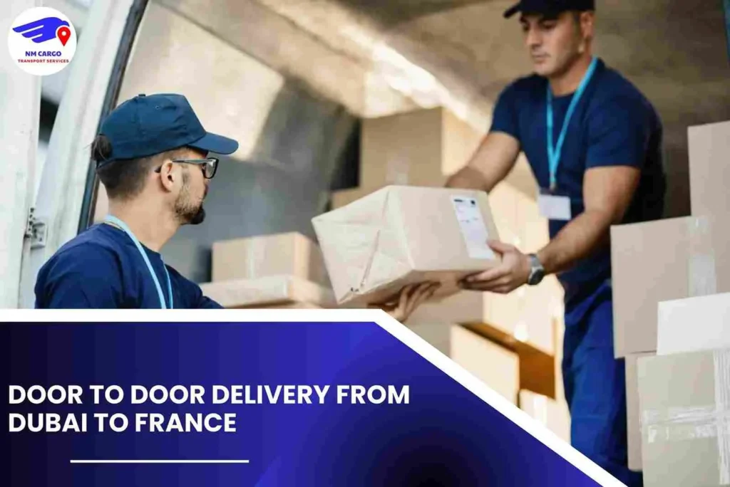 Door to Door Delivery from Dubai to France