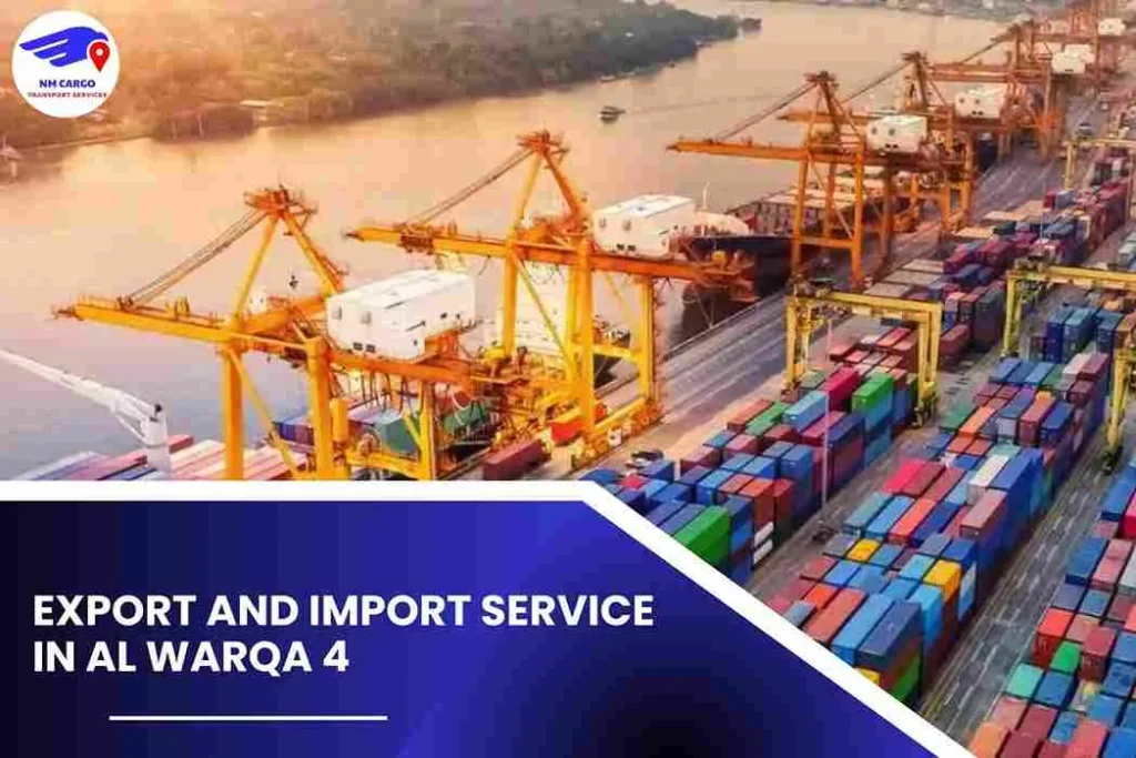 Export and Import Service in Al Warqa 4