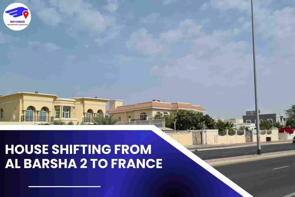House Shifting from Al Barsha 2 to France