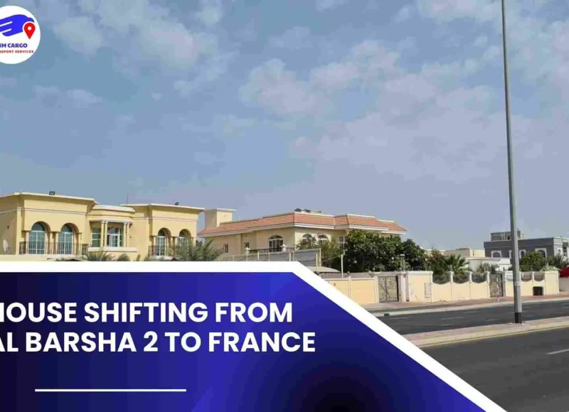 House Shifting from Al Barsha 2 to France