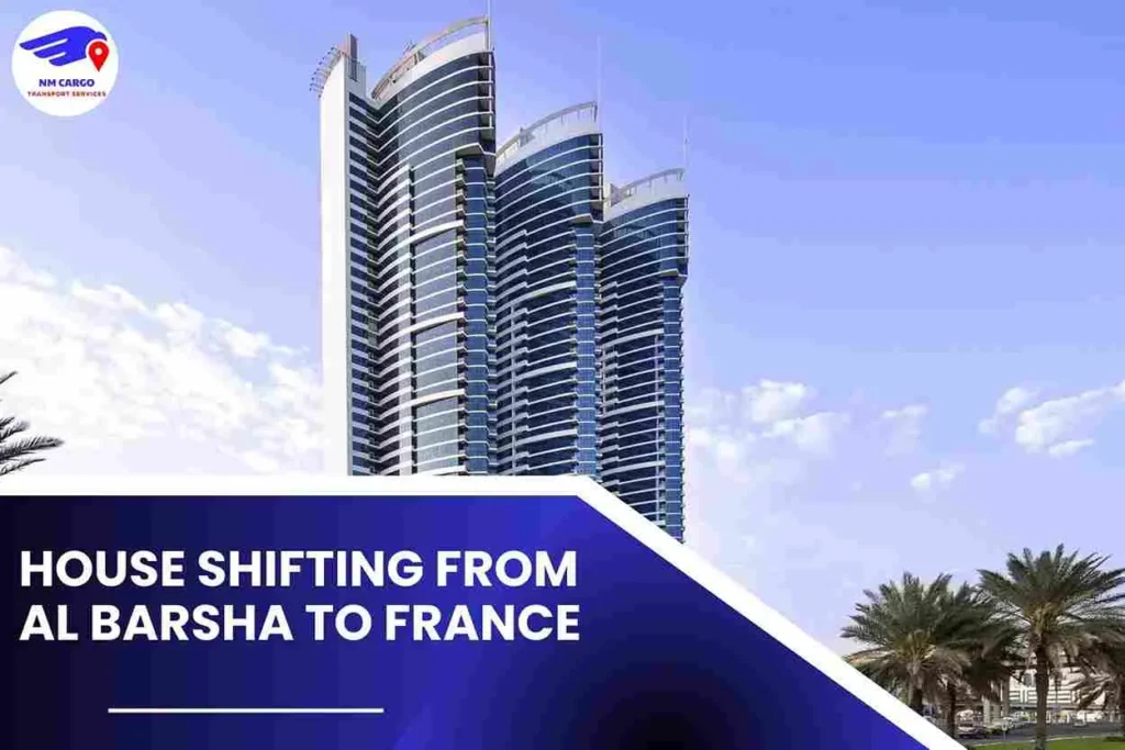 House Shifting from Al Barsha to France