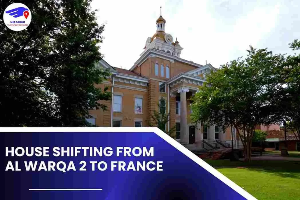 House Shifting from Al Warqa 2 to France