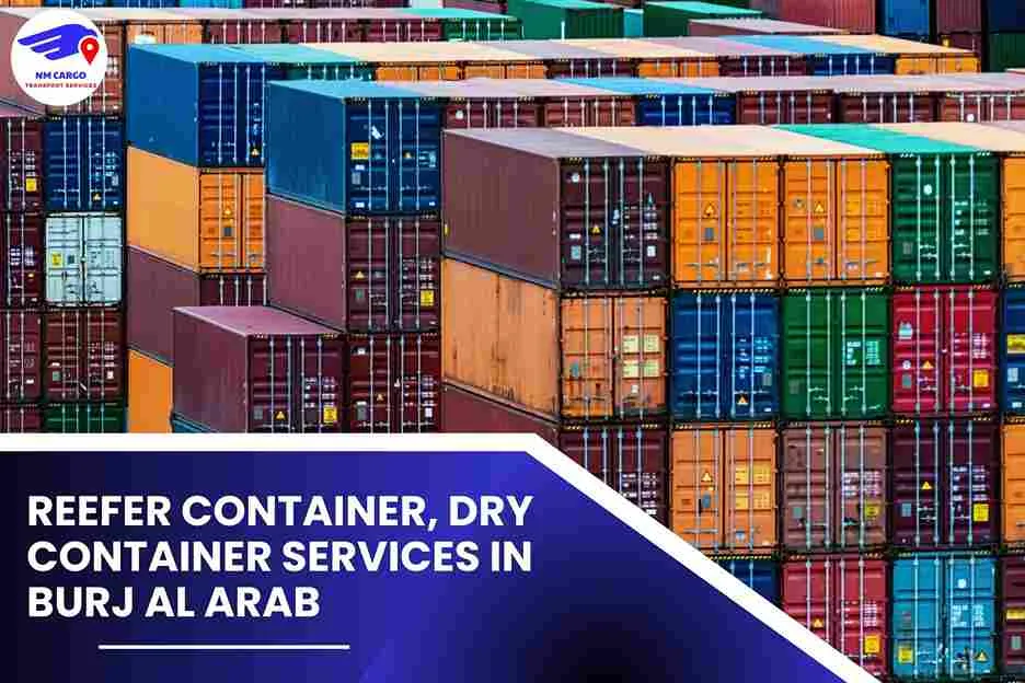 Reefer Container, Dry Container Services in Burj Al Arab