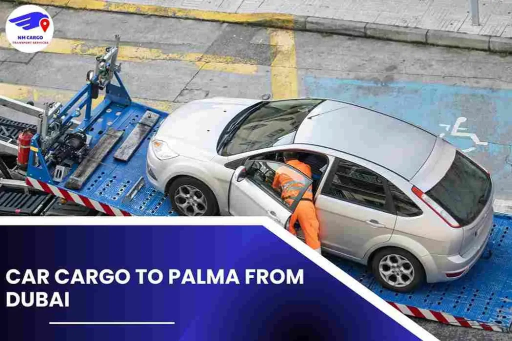 Car Cargo to Palma From Dubai