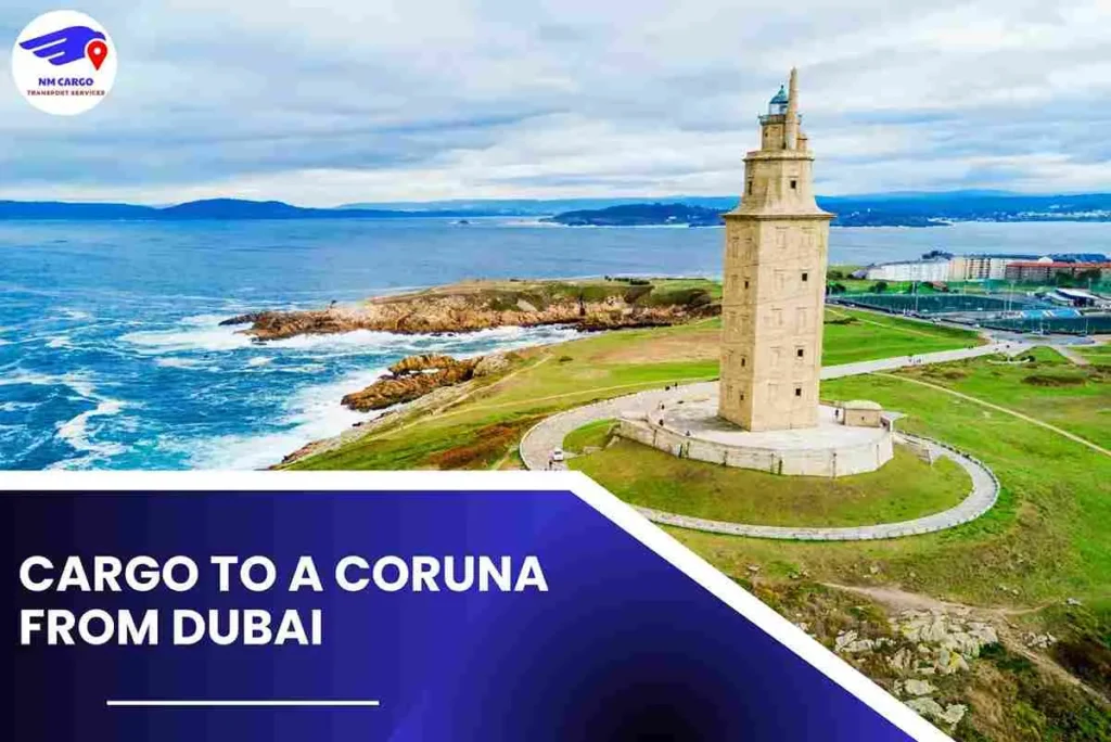 Cargo To A Coruna From Dubai
