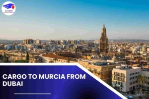 Cargo To Murcia From Dubai