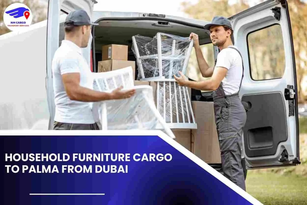 Household Furniture Cargo to Palma From Dubai