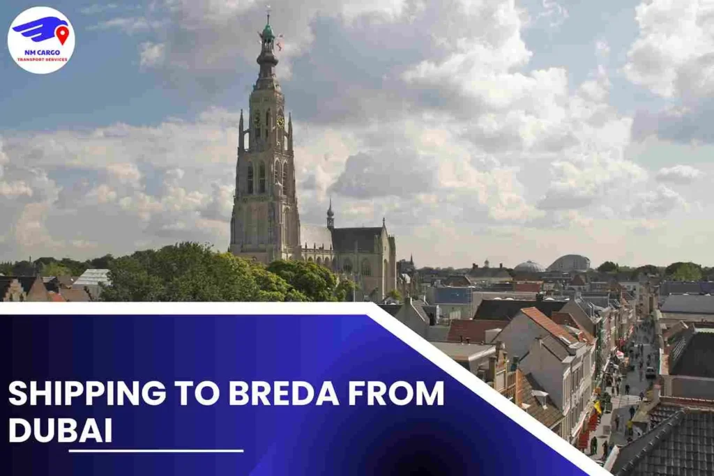 Shipping To Breda From Dubai