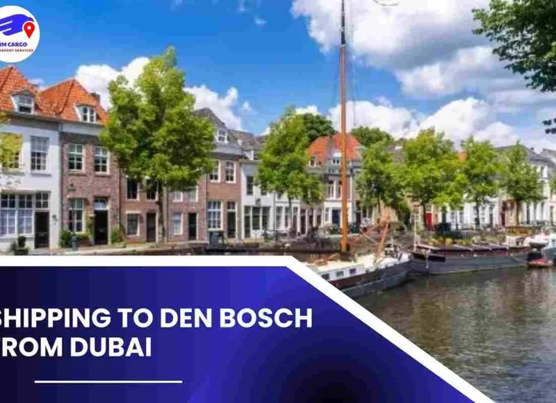 Shipping To Den Bosch From Dubai