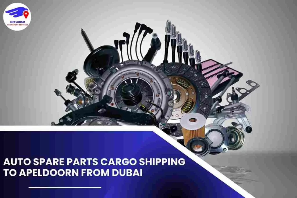 Auto Spare Parts Cargo Shipping To Apeldoorn From Dubai