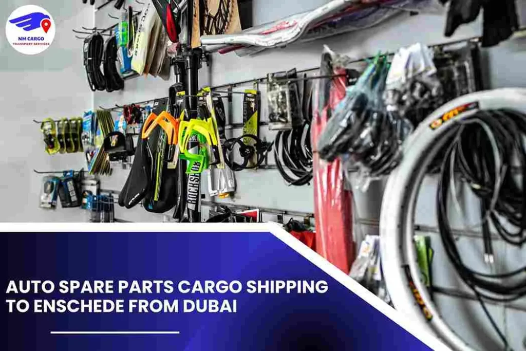 Auto Spare Parts Cargo Shipping To Enschede From Dubai