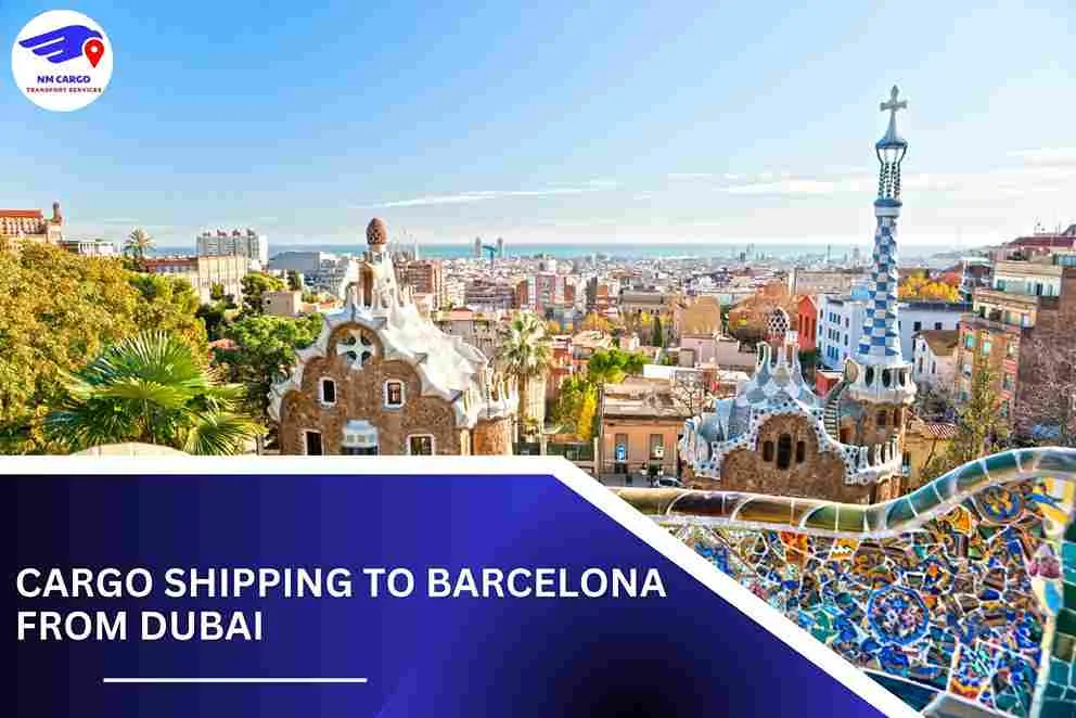 Cargo Shipping To Barcelona From Dubai