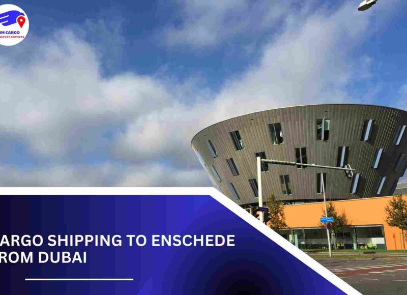 Cargo Shipping To Enschede From Dubai