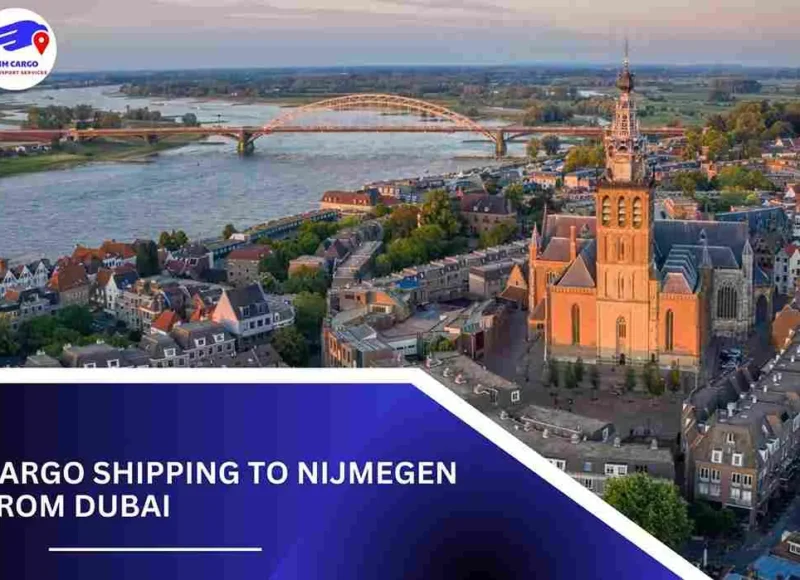 Cargo Shipping To Nijmegen From Dubai