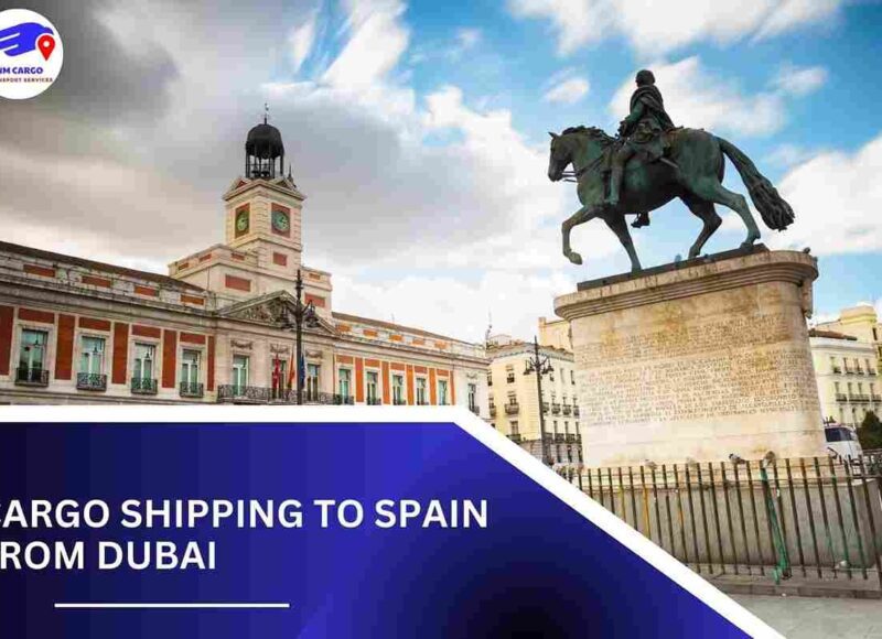 Cargo Shipping To Spain From Dubai