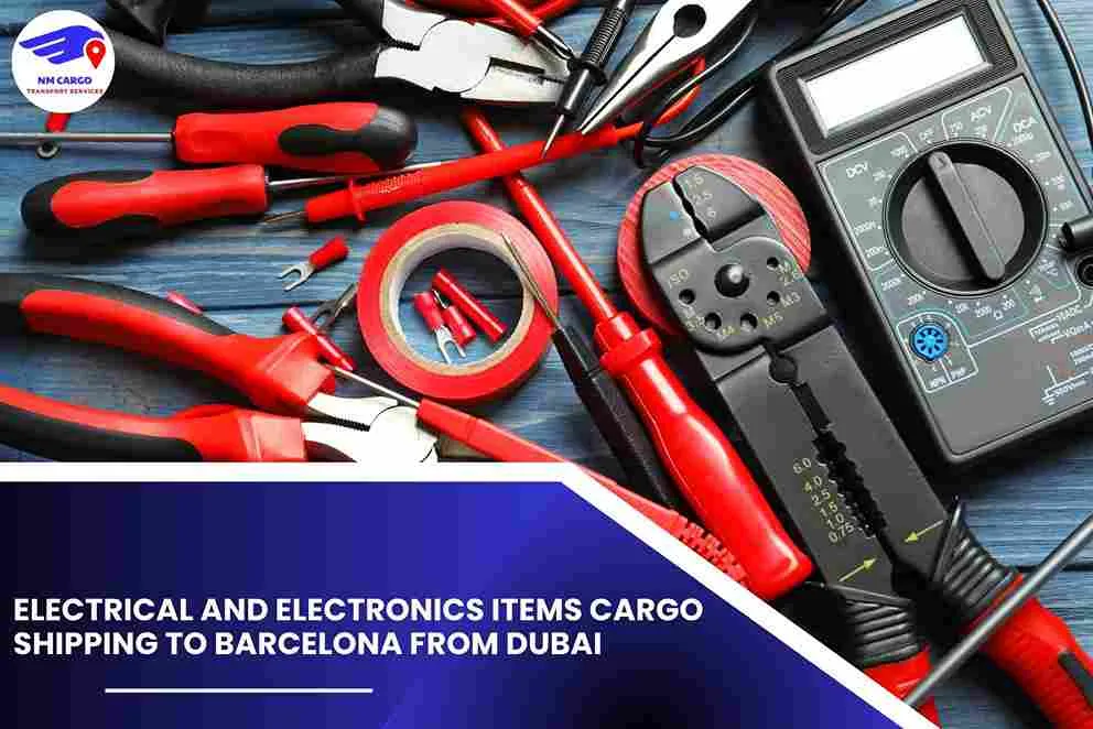 Electrical and Electronics items Cargo Shipping To Barcelona From Dubai