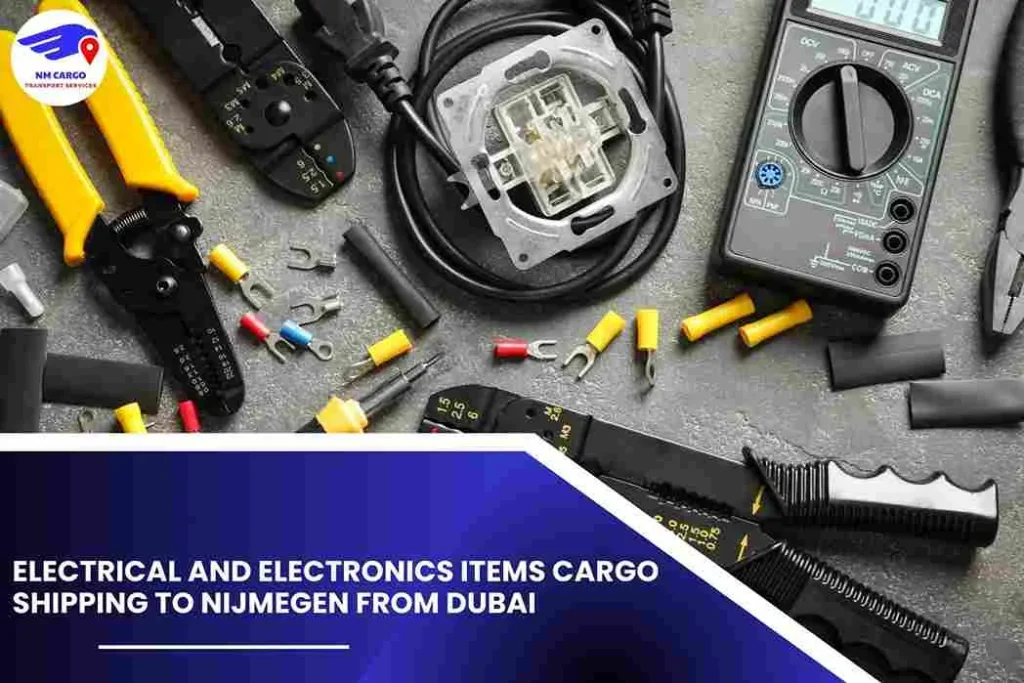 Electrical and Electronics items Cargo Shipping To Nijmegen From Dubai