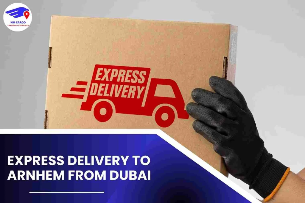 Express Delivery To Arnhem From Dubai