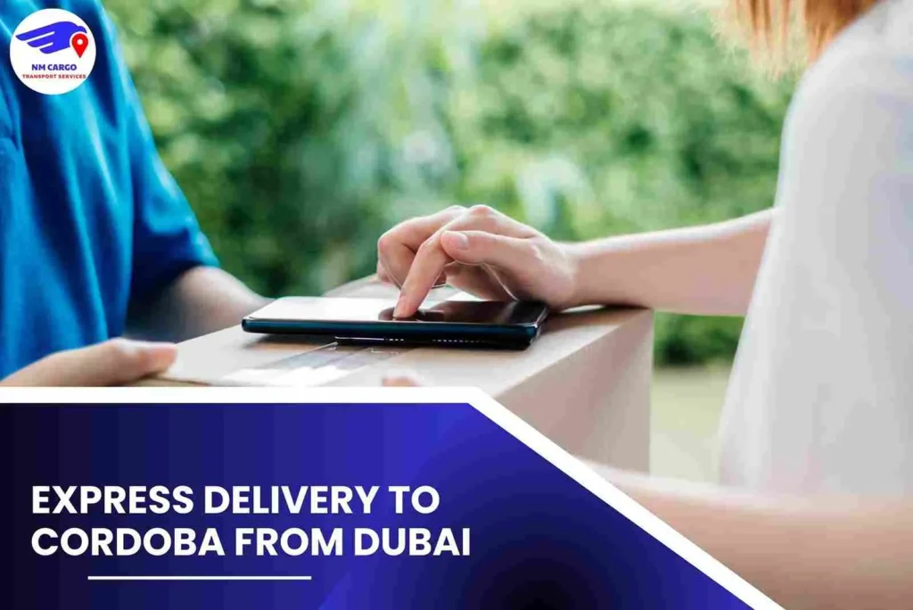 Express Delivery To Cordoba From Dubai