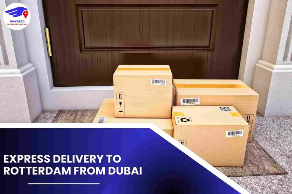 Express Delivery To Rotterdam From Dubai