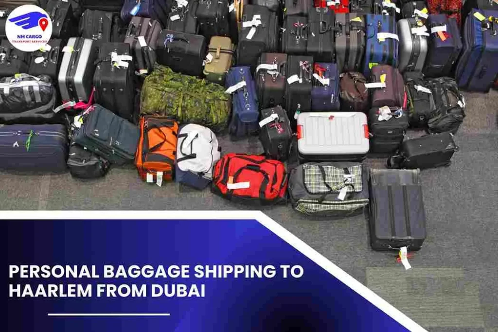 Personal Baggage Shipping To Haarlem From Dubai