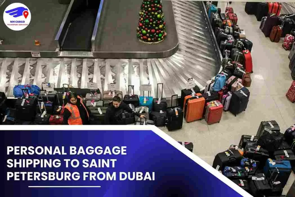 Personal Baggage Shipping To Saint Petersburg From Dubai