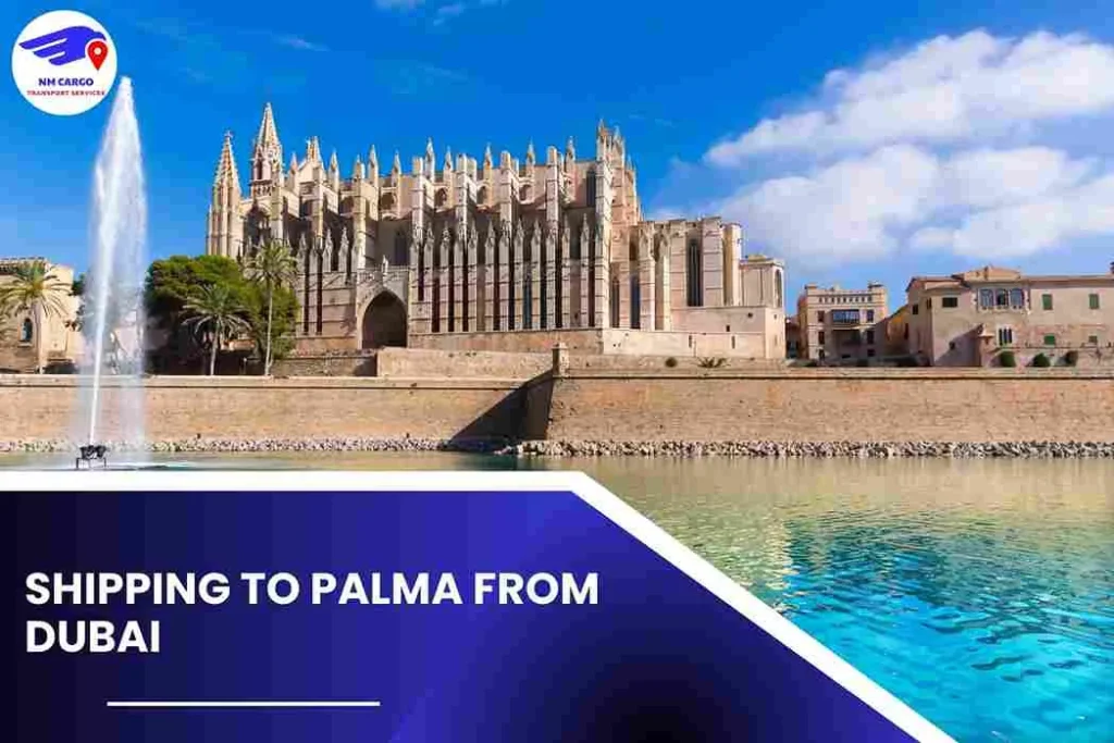 Shipping To Palma From Dubai